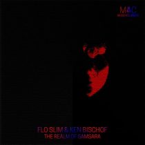 Flo Slim & Ken Bischof – The Realm of Samsara EP