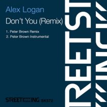 Alex Logan – Don’t You (Remix)