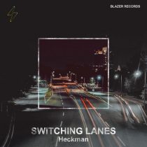 Heckman – Switching Lanes