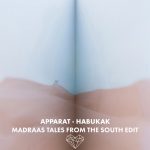 Apparat – Habakuk (Madraas ‘Tales From The South’ Edit)
