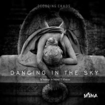 Decoding Chaos – Dancing In The Sky