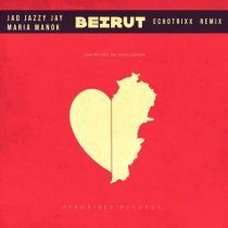 Echotrixx – Beirut Remix (feat. Jadjazzyjay & Maria Manok)