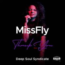 Missfly, Deep Soul Syndicate – Thank You