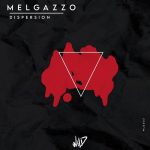 Melgazzo – Dispersion