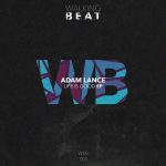 Adam Lance – Life is Good EP