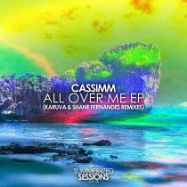 CASSIMM – All Over Me (Karuva & Shane Fernandes Remixes)