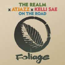 Kelli Sae, Atjazz, The Realm – On The Road