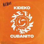 Kideko – Cubanito (Extended Mix)