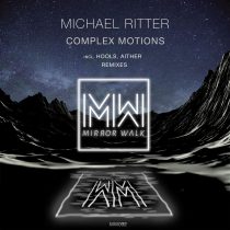 Michael Ritter – Complex Motions