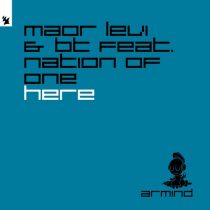 Nation Of One – BT – Maor Levi – Here