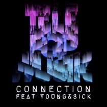 Telepopmusik – Young & Sick – Connection (feat. Young & Sick)