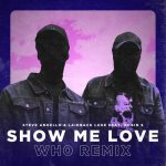 Steve Angello, Laidback Luke, Robin S, Wh0 – Show Me Love – Wh0 Remix