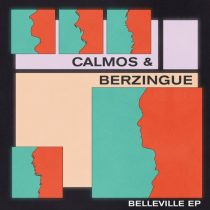 Calmos & Berzingue – Belleville