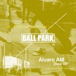 Alvaro AM – Duuc EP