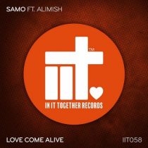 Alimish, Samo – Love Come Alive