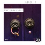George X – Mysterious Love