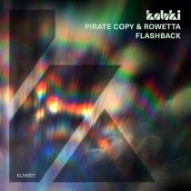 Pirate Copy, Rowetta – Flashback