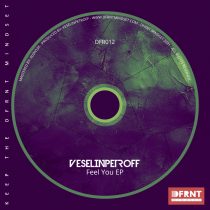 VeselinPetroff – Feel You EP