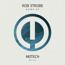 Rob Strobe – Home EP