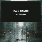 Ali Ghanavi – Rain Dance