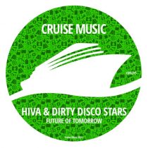 Dirty Disco Stars – Hiva – Future of Tomorrow