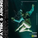 Fatrik, Arkins – Respiration (feat. Denis)
