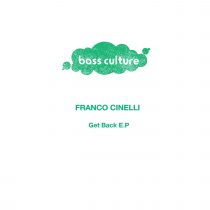 Franco Cinelli – Get Back E.P