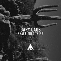 Gary Caos – Shake That Thing