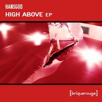 Hansgod – High Above EP