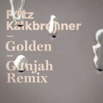Fritz Kalkbrenner – Golden (Gunjah Remix)