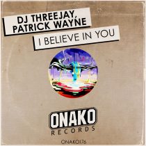 Patrick Wayne, DJ Threejay – I Believe In You
