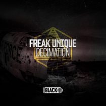 Freak Unique – Decimation