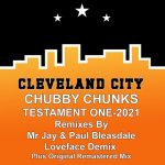 Chubby Chunks – Testament One-2021