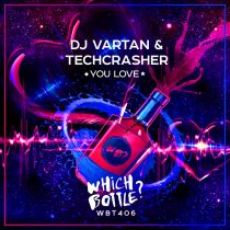 DJ Vartan, Techcrasher – Your Love