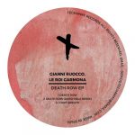 Gianni Ruocco, Le Roi Carmona – DeathRow EP