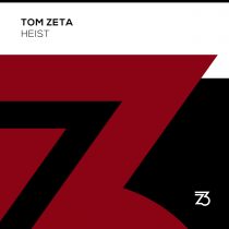 Tom Zeta – Heist