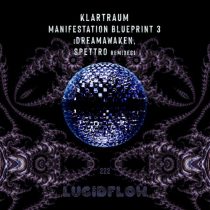 Klartraum – Manifestation Blueprint 3