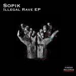 Sopik – Illegal Rave