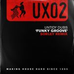Untidy Dubs, Sorley – Funky Groove (Sorley Remix)