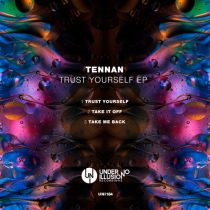 Tennan – Trust Yourself EP