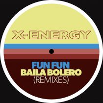 Fun Fun – Baila Bolero (Remixes)