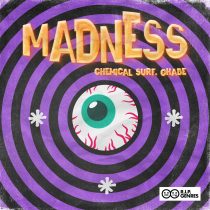 Chemical Surf, Ghabe – Madness