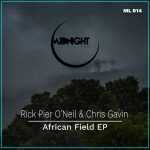 Rick Pier O’Neil, Chris Gavin – African Field EP