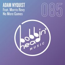 Adam Nyquist – No More Games feat. Morris Revy