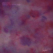 Alex Clap – Purple Glasses / Burning Things