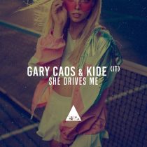 Gary Caos, Kide (IT) – She Drives Me