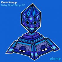 Kevin Knapp – Baby Don’t Stop EP