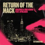 Afrojack – Rob Adans – Chasner – Return of the Mack (Extended Mix)