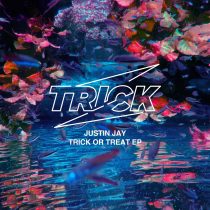Justin Jay – Trick Or Treat EP