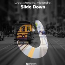 Lucas Mancilla, 2KNWN – Slide Down